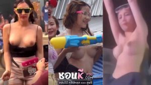 คลิปหลุดควันหลงสงกรานต์ 2024 รวมมิตรสาววัยรุ่นไทย ชอบโชว์ เห็นนม ล้วงหี xxx สงกรานต์โคตรเสียว